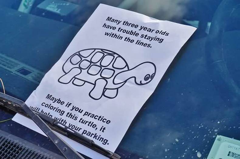 these should be mandatory to keep in your car and place on the windshields of wayward parkers